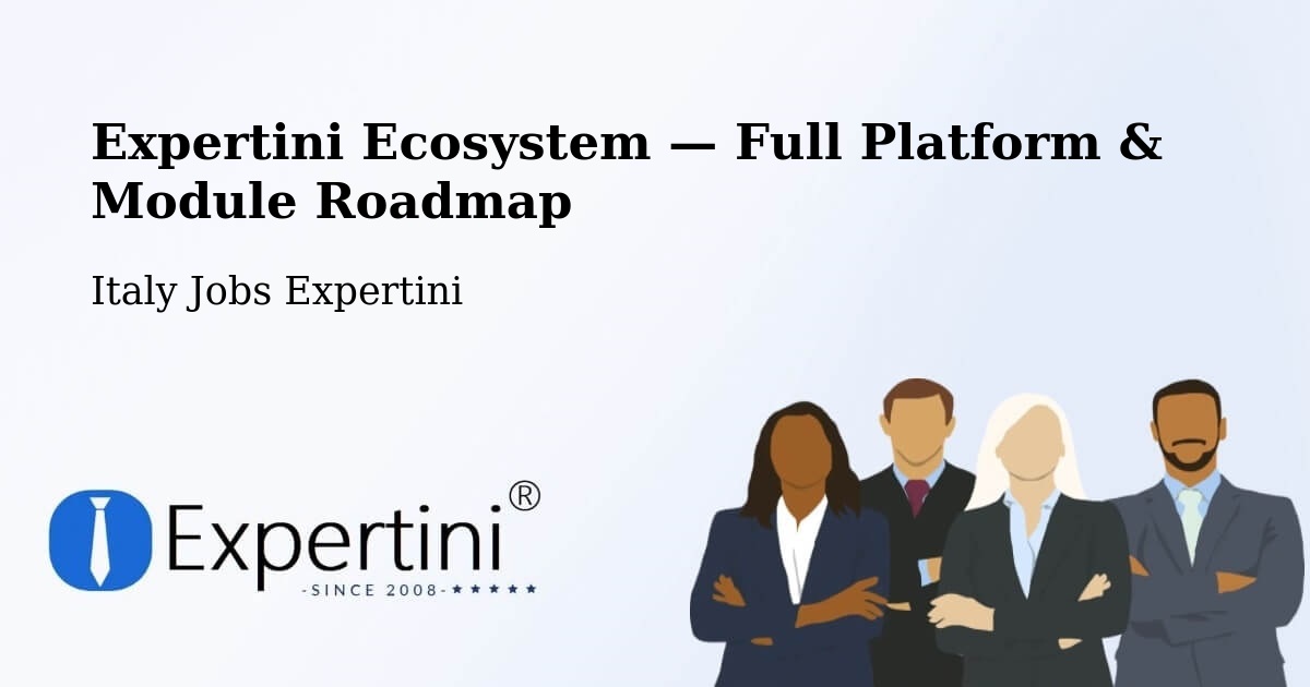Expertini Ecosystem — Full Platform & Module Roadmap – Lodi