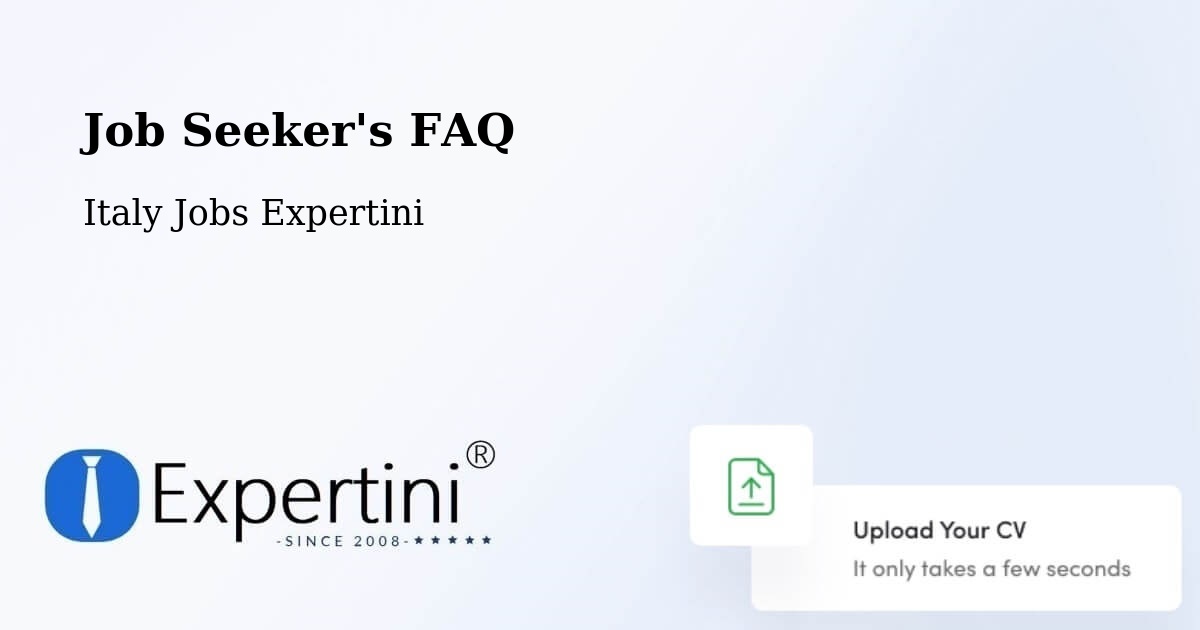 Job Seeker FAQ – Lodi - Italy Jobs Expertini